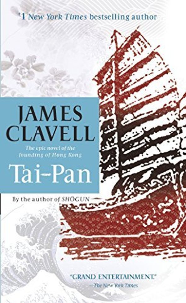 Cover Art for B01F9FQIYM, Tai-Pan (Asian Saga) by James Clavell(1986-09-01) by Unknown