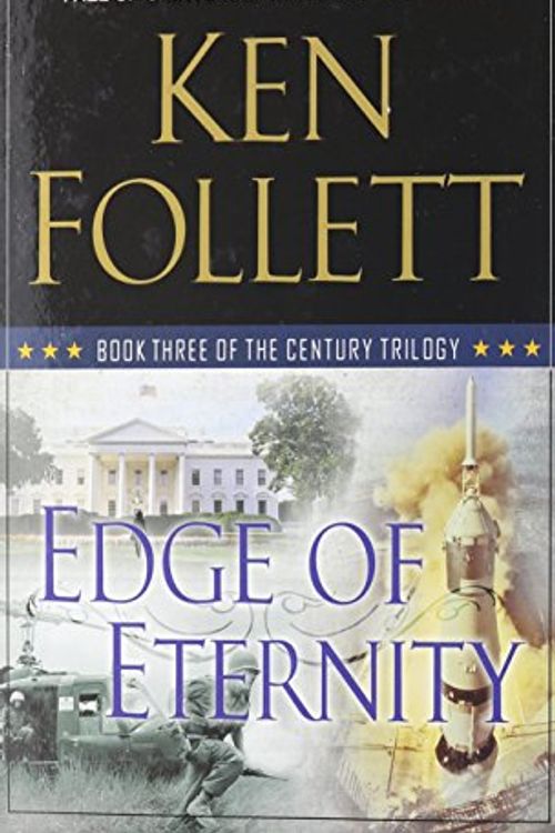 Cover Art for 9781410475466, Edge of Eternity (Century Trilogy) by Ken Follett