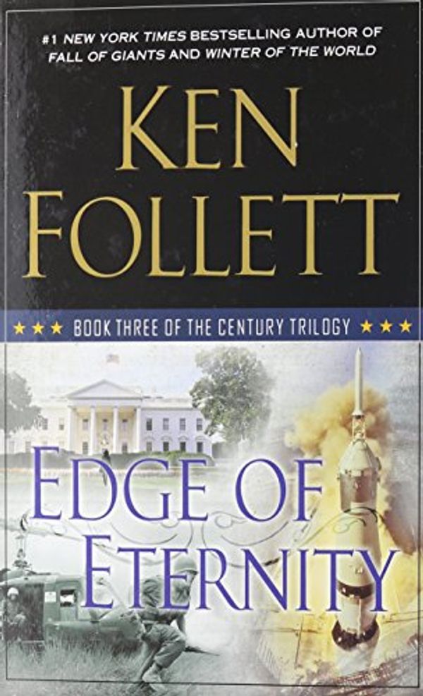 Cover Art for 9781410475466, Edge of Eternity (Century Trilogy) by Ken Follett