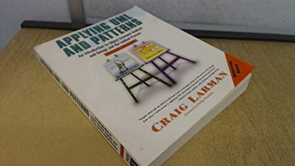 Cover Art for 9780130950048, Applying Uml & Patterns: an Introduction to Object-Oriented Analysis & Design & the Unified Process by Craig Larman