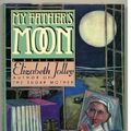 Cover Art for 9780060160623, My Father's Moon by Elizabeth Jolley