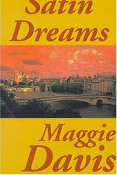 Cover Art for 9781557732934, Satin Dreams by Maggie Davis