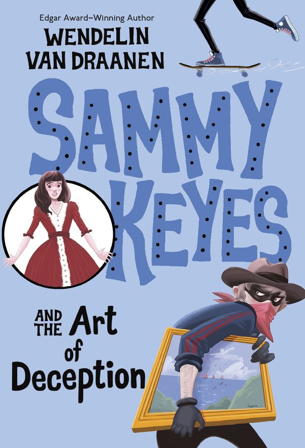 Cover Art for 9780440419921, Sammy Keyes and the Art of Deception by Van Draanen, Wendelin