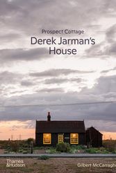 Cover Art for 9780500027233, Prospect Cottage: Derek Jarman's House by Gilbert McCarragher