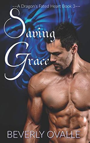 Cover Art for 9781952525001, Saving Grace by Beverly Ovalle