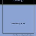 Cover Art for 9780460008020, Brothers Karamazov: v. 1 (Everyman's Library) by F. M. Dostoevsky