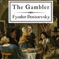 Cover Art for 9798500930378, The Gambler by Fyodor Dostoevsky