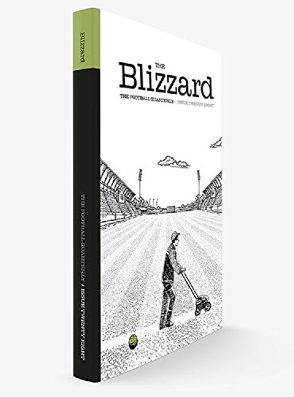 Cover Art for B07BQ5CTVN, The Blizzard - The Football Quarterly: Issue Twenty Eight by Jonathan Wilson, David Winner, Anthony Clavane, John Brewin, Paolo Condo