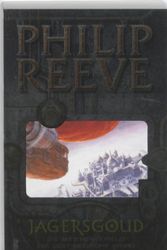 Cover Art for 9789022554630, Jagersgoud by Philip Reeve