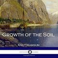 Cover Art for 9781537545769, Growth of the Soil by Knut Hamsun