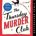 Cover Art for B084M663VB, The Thursday Murder Club: A Novel by Richard Osman