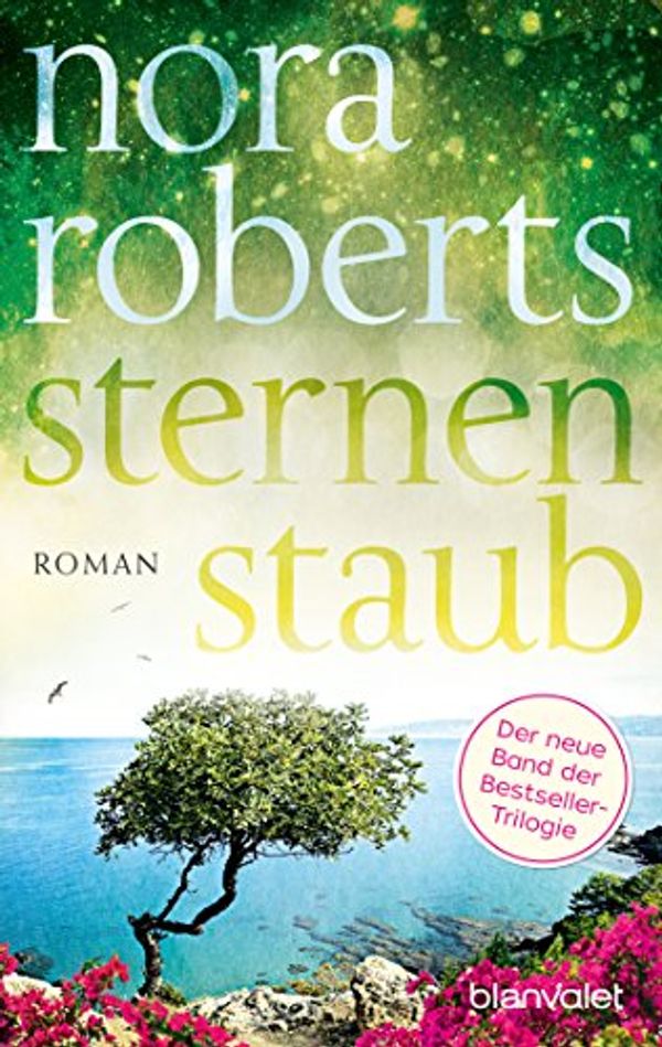 Cover Art for B01N46ICOK, Sternenstaub: Roman by Nora Roberts