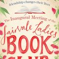 Cover Art for 9780751570403, The Inaugural Meeting of the Fairvale Ladies Book Club by Sophie Green
