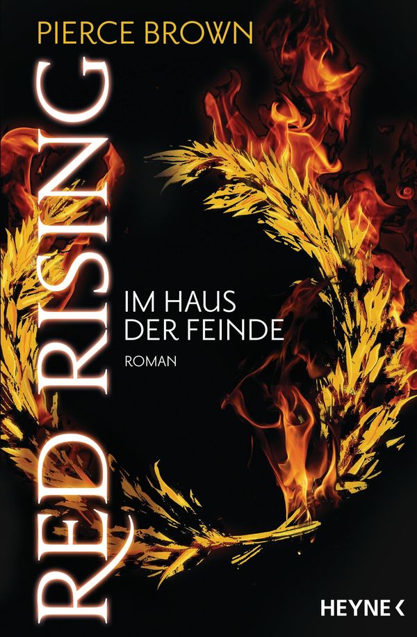 Cover Art for 9783641181987, Red Rising - Im Haus der Feinde by Pierce Brown