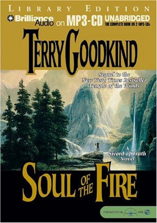 Cover Art for 9781593354329, Soul of the Fire (Sword of Truth Series) by Terry Goodkind