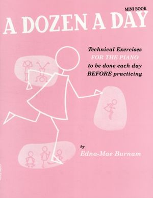 Cover Art for 9780711960183, A Dozen A Day Mini Book by Edna-Mae Burnam