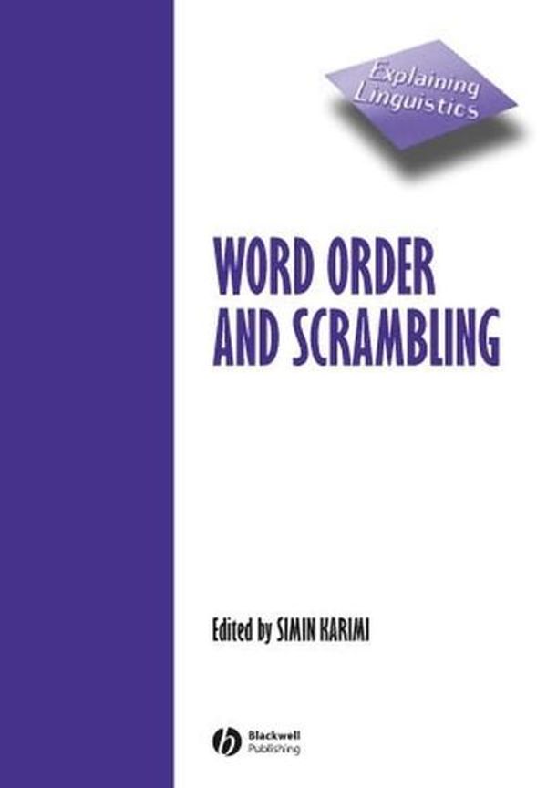 Cover Art for 9780631233282, Word Order and Scrambling: A Short Introduction by Simin Karimi