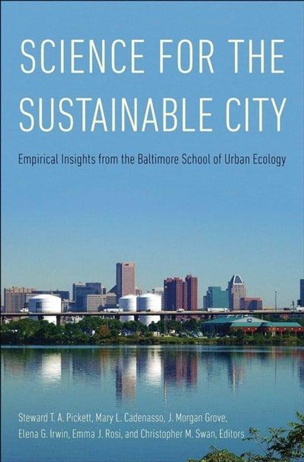 Cover Art for 9780300238327, Science for the Sustainable City by Steward T. A. Pickett