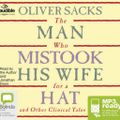 Cover Art for 9781489362506, The Man Who Mistook His Wife For A Hat by Oliver Sacks, Jonathan Davis, Oliver Sacks