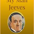 Cover Art for B084MB2BKZ, My Man Jeeves by P. G. Wodehouse