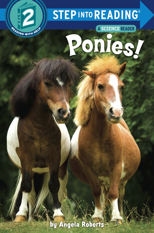 Cover Art for 9781524714406, Ponies!Step Into Reading. Step 2 by Angela Roberts