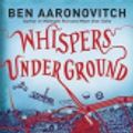 Cover Art for 9781299080737, Whispers Under Ground by Ben Aaronovitch