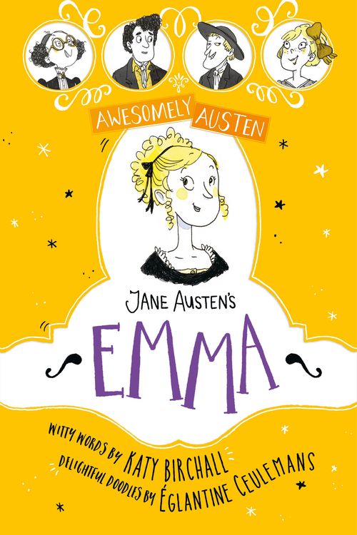 Cover Art for 9781444962659, Awesomely Austen - Illustrated and Retold by Katy Birchall, Jane Austen