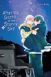 Cover Art for 9781975364472, After We Gazed at the Starry Sky by Natsume Akatsuki