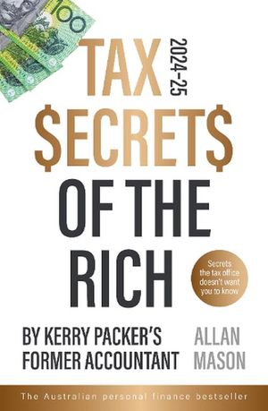 Cover Art for 9781460762400, Tax Secrets of the Rich by 
                                            
                            Allan Mason                        
                                    