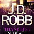 Cover Art for B0182PZAHW, Thankless in Death: 37 by J. D. Robb (2013-09-17) by J.d. Robb