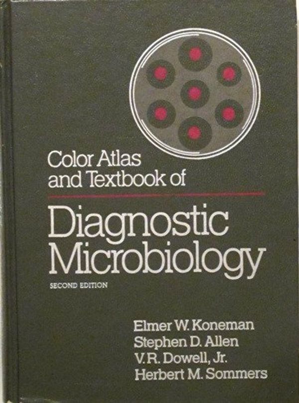 Cover Art for 9780397505586, Color Atlas and Textbook of Diagnostic Microbiology by Elmer W. Koneman