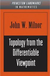 Cover Art for 9780691048338, Topology from the Differentiable Viewpoint by John Willard Milnor