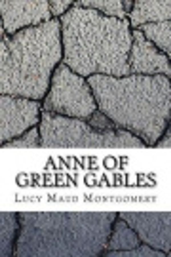 Cover Art for 9781547163816, Anne of Green Gables by Lucy Maud Montgomery