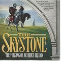 Cover Art for 9780312860912, The Skystone: the Camulod Chronicles by Jack Whyte