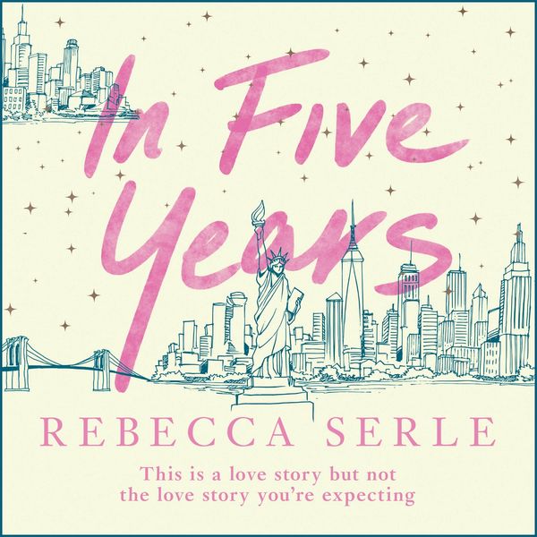 Cover Art for 9781529405798, In Five Years by Rebecca Serle