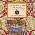 Cover Art for 9781907360435, The Arabian Nights by Richard Burton