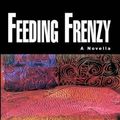 Cover Art for 9781401025977, Feeding Frenzy by Jonathan Luckett