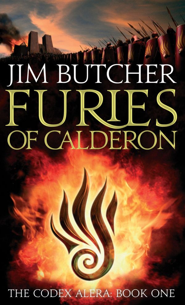 Cover Art for 9780748111541, Furies Of Calderon: The Codex Alera: Book One by Jim Butcher