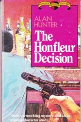 Cover Art for 9780802730848, The Honfleur Decision by Alan Hunter