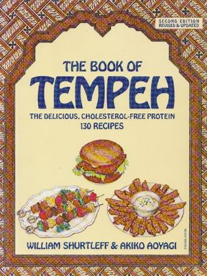 Cover Art for 9780060912659, The Book of Tempeh by William Shurtleff, Akiko Aoyagi