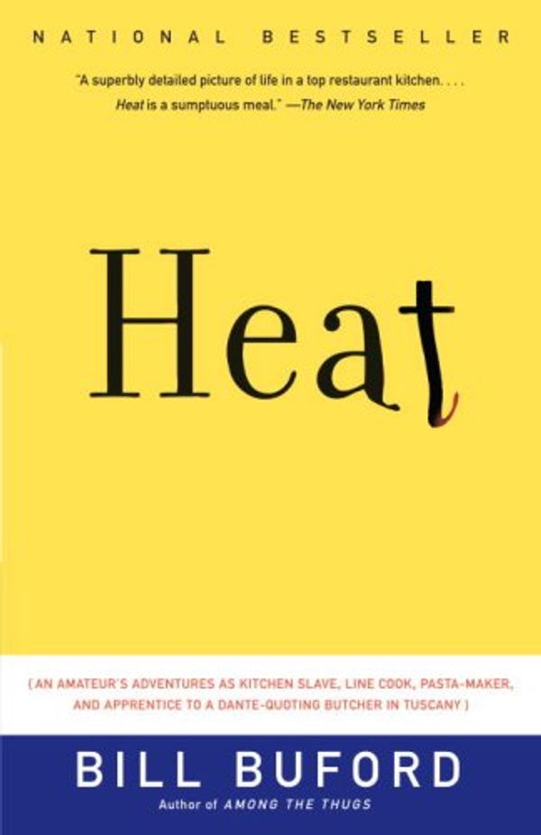 Cover Art for 9780385662567, Heat by Bill Buford