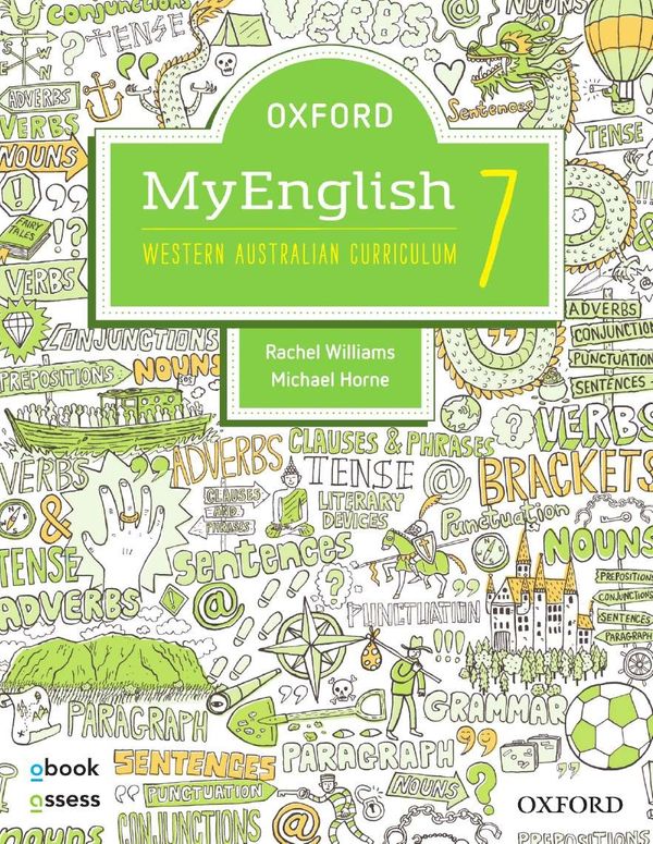 Cover Art for 9780190306502, Oxford MyEnglish 7 for WA Curriculum Student Book + obook/assess + Upskill by Rachel Williams