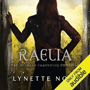 Cover Art for B07L45ZP99, Raelia: The Medoran Chronicles, Book 2 by Lynette Noni