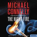Cover Art for 9781549184833, The Night Fire by Michael Connelly