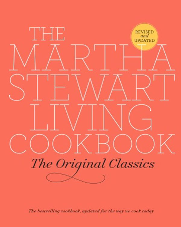 Cover Art for 9780307393821, The Martha Stewart Living Cookbook: The Original Classics by Martha Stewart Living Magazine
