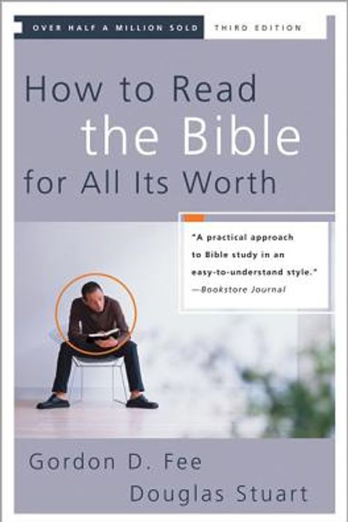 Cover Art for 9780310246046, How to Read the Bible for All Its Worth by Gordon D. Fee, Douglas Stuart