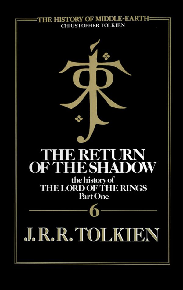 Cover Art for 9780007365302, The Return of the Shadow by Christopher Tolkien
