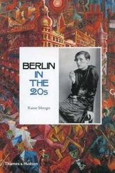 Cover Art for 9780500513545, Berlin in the Twenties by Rainer Metzger