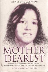 Cover Art for 9781857822151, Mother Dearest by Wensley Clarkson