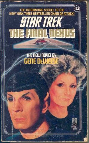 Cover Art for 9780671660185, Final Nexus Star Trek #43 by Gene DeWeese